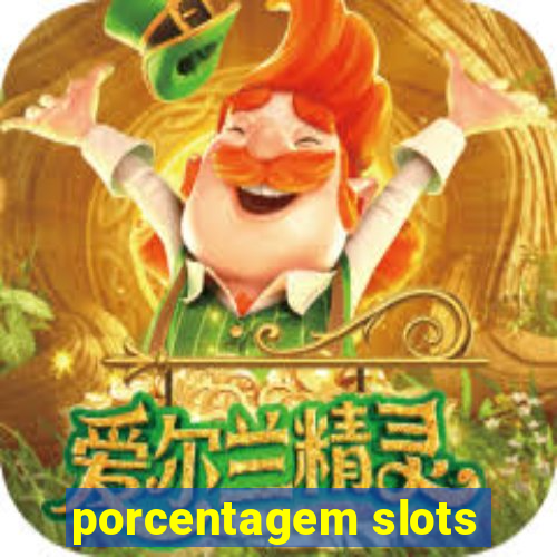 porcentagem slots